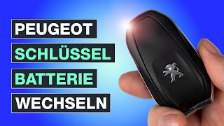 Peugeot Schlüssel Batterie wechseln in nur wenigen Handgriffen  Testventure [upl. by Reaht]