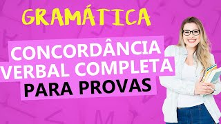 CONCORDÂNCIA VERBAL  TEORIA COMPLETA PARA PROVAS  Profa Pamba [upl. by Ariait362]