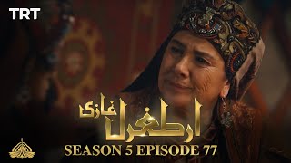 Ertugrul Ghazi Urdu  Episode 77  Season 5 [upl. by Adelle]