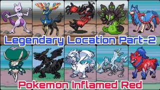 All Legendary Location In Pokemon Inflamed Red Part2 [upl. by Inat153]