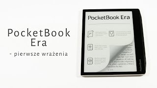 Nowa jakość  PocketBook Era  pierwsze wrażenia [upl. by Dlareg]