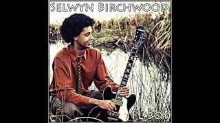 Selwyn Birchwood  Lazarus [upl. by Anaul]