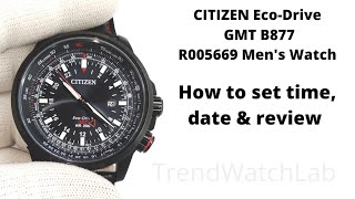 Citizen EcoDrive GMT B877 HOW TO SET TIME DATE amp REVIEW  TrendWatchLab  Citizen EcoDrive [upl. by Kandace556]