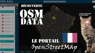 Découverte OSM Data  Un portail OpenStreetMap français [upl. by Bernstein]