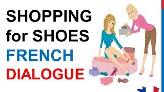 French Lesson 156  Shopping Buying shoes in French  Dialogue Conversation  English subtitles [upl. by Penelope]