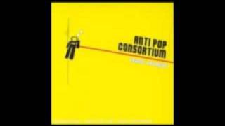 Antipop Consortium  Your World is Flat [upl. by Aika]