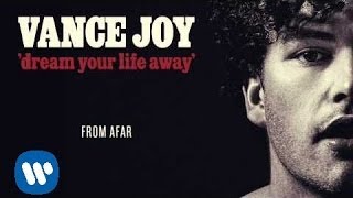 Vance Joy  From Afar Official Audio [upl. by Mauchi]