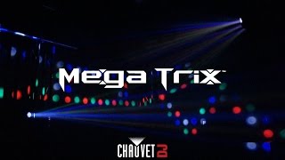 Mega Trix CHAUVET DJ [upl. by Ahsenav]