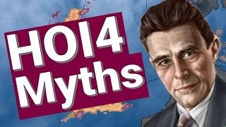 HOI4 Myths You Still Believe [upl. by Pierpont]