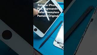 Reliquia iPhone 6 Plus Ingresando a Taller Reemplazo Pantalla Original [upl. by Murrah]