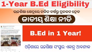 BEd In One Year II NEP2020 1 Year BEd Course in Odisha II Curriculum nep2020 bed [upl. by Llecram703]