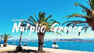 Travel Vlog  Summer in Nafplio Greece🇬🇷 4K [upl. by Rexfourd242]