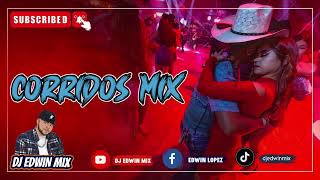 CORRIDOS BÉLICOS MIX 2023 DJ EDWIN MIX [upl. by Salman]