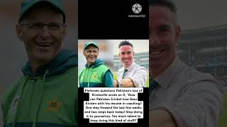 Kevin Pietersen Slams Pakistan After Gary Kirsten Resigns kevinpietersen garykirsten [upl. by Sairtemed944]