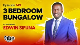 MIC CHEQUE PODCAST  Episode 149  3 bedroom bungalow Feat SENATOR EDWIN SIFUNA [upl. by Chiang891]