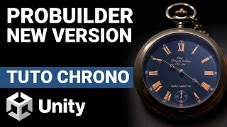 Tuto Unity Chrono  La nouvelle version de ProBuilder Unity6 [upl. by Yarg]