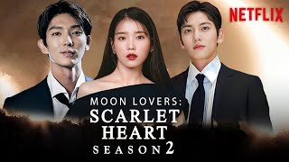 Moon Lovers Scarlet Heart Ryeo Season 2 2024  Lee Joon Gi  IU  Ji Chang Wook [upl. by Sialac]