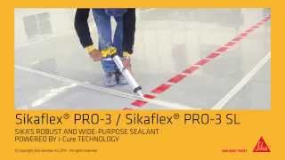 Sikaflex® PRO3 amp Sikaflex® PRO3 SL [upl. by Loseff]