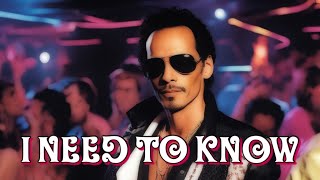 I Need To Know Marc Anthony 80’s Disco [upl. by Banerjee]