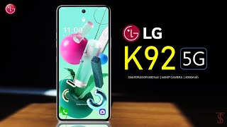 LG K92 5G Price Official Look Design Camera Specifications 6GB RAM Features and Sale Details [upl. by Guenevere]