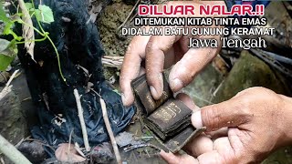 Diluar nalar ditemukan kitab bertinta emas tertanam dalam batu gunung keramat jawa tengah [upl. by Cristiano]