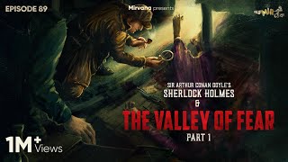 Sherlock Holmes amp The Valley of Fear Part 1 Mir Somak Anindya  GoppoMirerThek Ep 89 [upl. by Eyahs]