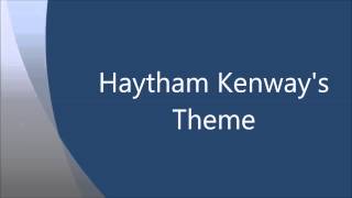 Haytham Kenways Theme [upl. by Assirk]