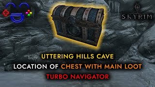 Uttering Hills Cave  Main Loot Navigator  Skyrim [upl. by Adilen]