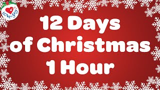 12 Days of Christmas 1 Hour with Lyrics 🎄 Christmas Songs and Carols [upl. by Amaryllis472]