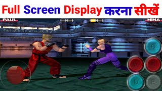 Tekken 3 Game Ko Full Screen Display Kaise Karen [upl. by Ahsyekal]