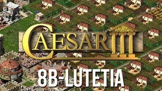 Caesar 3  Mission 8b Lutetia Military Playthrough HD [upl. by Enilamme115]