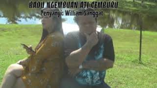 Badu Ngembuan Ati Cemburu by William Sanggat [upl. by Adiel]