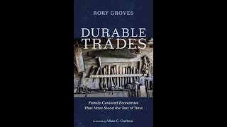 Durable Trades  Rory Groves [upl. by Alleahcim819]