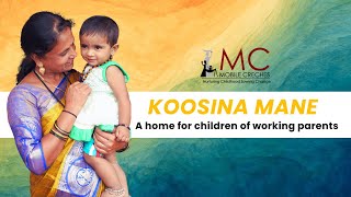 Koosina Mane  A Home for Children of Working Parents  Mobile Creches [upl. by Gruber422]