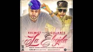 Kelmitt  La Elegida ft Galante Prod By Mambo Kingz Official Audio [upl. by Nnaarat]