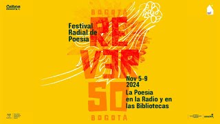 Festival Reverso Bogotá la poesía en la radio y en las bibliotecas [upl. by Gothart31]