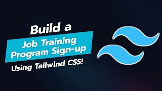 🚀 Build a Job Training Program Signup UI Component with Tailwind CSS [upl. by Ainet794]