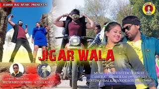 Jigar Wala  New Nagpuri Song  Singer  Nitesh Kachhap  Actor Sunny Singh amp Priya Singh [upl. by Brannon]