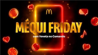 Veveta tá no comando da Méqui Friday e o Méqui tá cheio de ofertas [upl. by Creath]