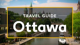 Ottawa Vacation Travel Guide  Expedia [upl. by Harutek]