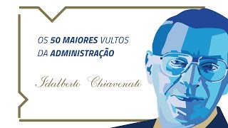 Pensadores da Administração Idalberto Chiavenato [upl. by Arri]