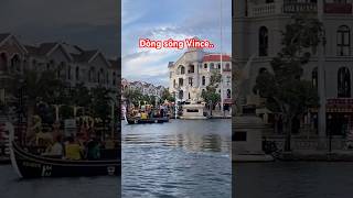 Dòng sông Vince tại thành phố không ngủ Grand World Phú Quốc phuquoc travel vietnam [upl. by Maidy942]