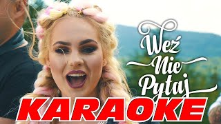 Weź Nie Pytaj  Cicha Woda KARAOKE [upl. by Aimekahs359]