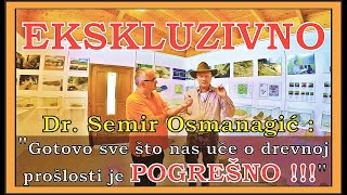 Ekskluzivno Dr Semir Osmanagić i Bosanska dolina piramida [upl. by Esojnauj]