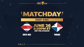 Concacaf Gold Cup 2023  Costa Rica vs Panama [upl. by Roee]