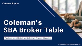 Insights from Coleman SBA Loan Broker and Lender Table with Special Guest Ray Drew [upl. by Ardiedak]