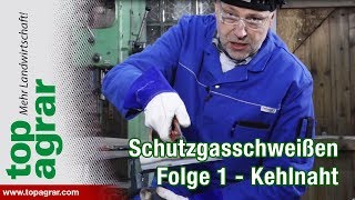 Schutzgasschweißen Folge 1 Die Kehlnaht  Schweißen mit Christoph Staffel 2 [upl. by Neleh262]