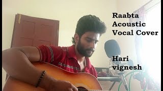 Raabta  Vocal Acoustic Guitar Cover [upl. by Eachern]