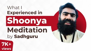 My Shoonya Meditation Experience  Sadhguru  Mayank Garg [upl. by Macintyre191]