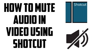 How To Mute Audio Part In Video  Shotcut Video Editor  Shotcut Audio Editing [upl. by Gent]